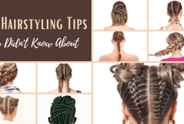 hairstyling tips